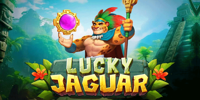 Cara Bermain Slot Lucky Jaguar Dengan Peluang Menang Tinggi